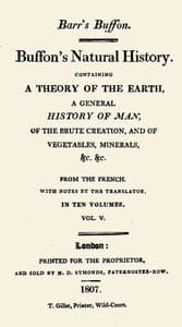Buffon's Natural History. Volume 05 (of 10)
Containing a Theory of the Earth, a General History of Man, of the Brute Creation, and of Vegetables, Minerals, &c. &c book cover