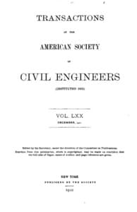 Transactions of the American Society of Civil Engineers, Vol. LXX, December, 1910