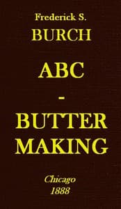 ABC Butter Making: A Hand-Book for the Beginner