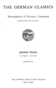 The German Classics of the Nineteenth and Twentieth Centuries, Volume 11
Masterpieces of German Literature Translated Into English