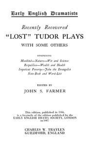 Recently Recovered "Lost" Tudor Plays with some others