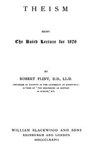 Theism; being the Baird Lecture of 1876