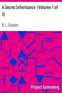 A Secret Inheritance  (Volume 1 of 3) book cover