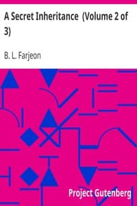A Secret Inheritance  (Volume 2 of 3)