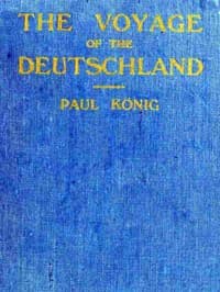 The Voyage of the "Deutschland"