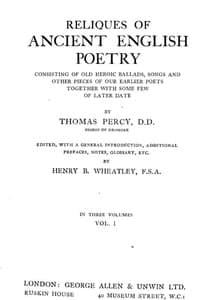 Reliques of Ancient English Poetry, Volume 1 (of 3)
Consisting of Old Heroic Ballads, Songs and Other Pieces of Our Earlier Poets Together With Some Few of Later Date