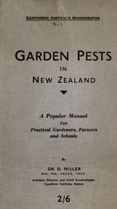 Garden Pests in New Zealand
A Popular Manual for Practical Gardeners, Farmers and Schools