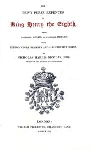 The Privy Purse Expenses of King Henry VIII from November MDXXIX, to December MDXXXII book cover