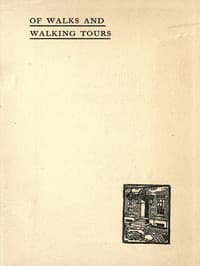 Of Walks and Walking Tours: An Attempt to find a Philosophy and a Creed book cover
