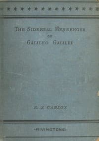 The sidereal messenger of Galileo Galilei
