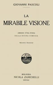 La mirabile visione: Abbozzo d'una storia della Divina Comedia