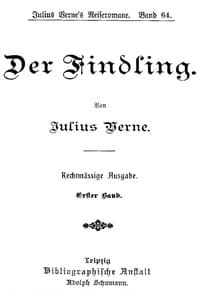 Der Findling. Erster Band.