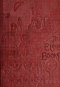Elsie's Young Folks in Peace and War