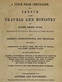 A Voice from Jerusalem
Or, A Sketch of the Travels and Ministry of Elder Orson Hyde