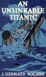 An Unsinkable Titanic: Every Ship its own Lifeboat book cover