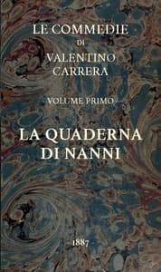 La quaderna di Nanni
Le Commedie, vol. 1