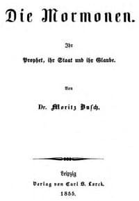 Die Mormonen, ihr Prophet, ihr Staat und ihr Glaube