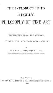 The Introduction to Hegel's Philosophy of Fine Arts
Translated from the German with Notes and Prefatory Essay