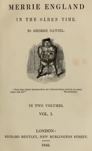 Merrie England in the Olden Time, Vol. 1