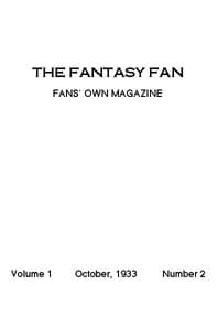 The Fantasy Fan, October 1933
The Fan's Own Magazine book cover