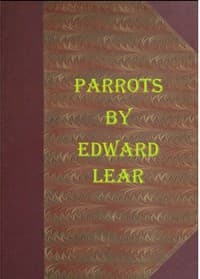 Illustrations of the Family of Psittacidæ, or Parrots
The greater part of them species hitherto unfigured, containing forty-two lithographic plates, drawings from life, and on stone
