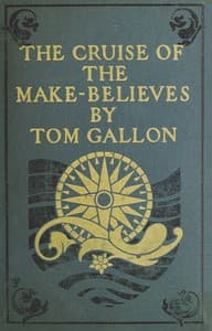 The Cruise of the Make-Believes
