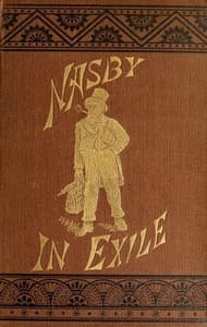 Nasby in Exile
or, Six Months of Travel in England, Ireland, Scotland, France, Germany, Switzerland and Belgium, with many things not of travel book cover