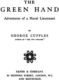 The Green Hand: Adventures of a Naval Lieutenant
