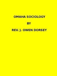 Omaha sociology (1884 N 03 / 1881-1882 (pages 205-370))