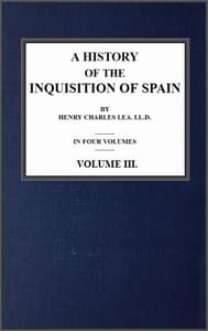 A History of the Inquisition of Spain; vol. 3 book cover