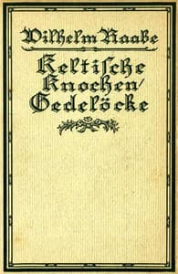 Keltische Knochen/Gedelöcke: Erzählungen