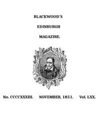 Blackwood's Edinburgh Magazine, Volume 70, No. 433, November 1851 book cover
