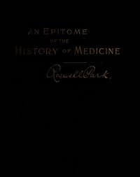 An Epitome of the History of Medicine