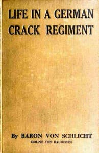 Life in a German Crack Regiment