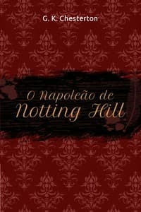 O Napoleão de Notting Hill
