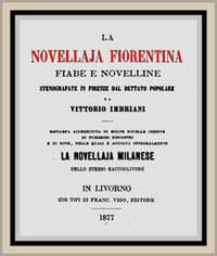La novellaja fiorentina
Fiabe e novelline stenografate in Firenze dal dettato popolare