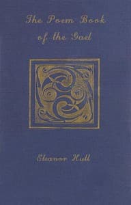 The Poem-Book of the Gael
Translations from Irish Gaelic Poetry into English Prose and Verse