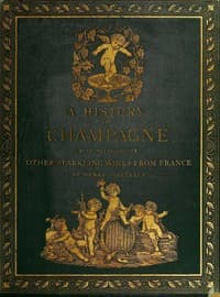 A History of Champagne, with Notes on the Other Sparkling Wines of France book cover