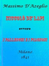 Niccolò de' Lapi; ovvero, i Palleschi e i Piagnoni