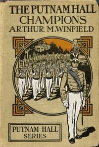The Putnam Hall Champions; or, Bound to Win Out book cover