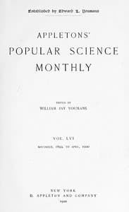 Appletons' Popular Science Monthly, December 1899
Vol. LVI, November, 1899 to April, 1900 book cover