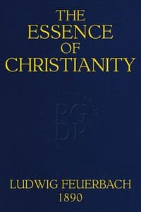 The Essence of Christianity
Translated from the second German edition