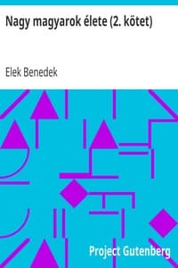 Nagy magyarok élete (2. kötet) book cover