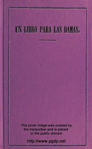 Un libro para las damas: Estudios acerca de la educación de la mujer