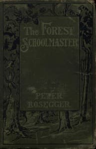 The Forest Schoolmaster