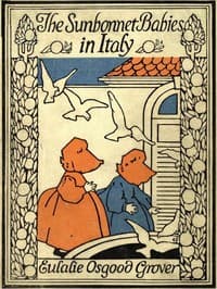 The Sunbonnet Babies in Italy book cover