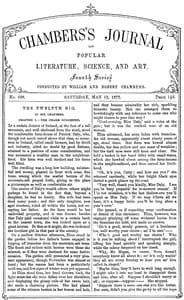 Chambers's Journal of Popular Literature, Science, and Art, No. 698
May 12, 1877
