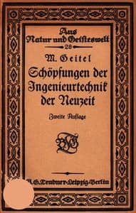 Schöpfungen der Ingenieurtechnik der Neuzeit