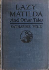Lazy Matilda, and Other Tales book cover