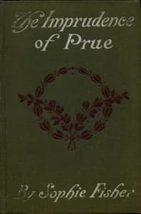 The Imprudence of Prue